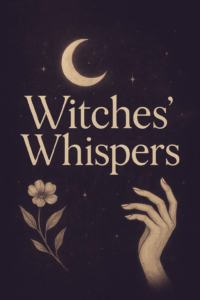 Witches' Whispers